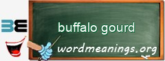 WordMeaning blackboard for buffalo gourd